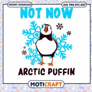 Not Now Arctic Puffin Buddy svg, Penguin and Snow svg, winter svg