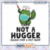 Not A Hugger Face Mask svg, Nurse Cactus svg, Funny svg 1 Not A Hugger Face Mask svg, Nurse Cactus svg, Funny svg