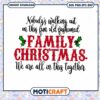 Nobody's Walking Out On This Fun Old Fashioned svg, Family Christmas svg 1 Nobody's Walking Out On This Fun Old Fashioned svg, Family Christmas svg