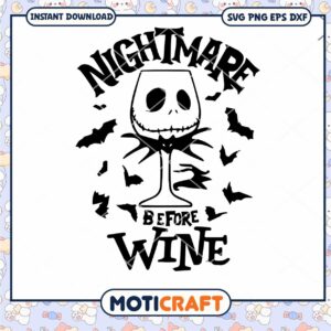Nightmare Before Wine svg, Jack glass wine svg, christmas svg