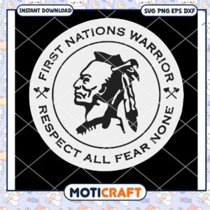 Nice First Nations Warrior svg, Respect all Fear None svg