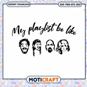 My playlist be like Malon Nelson Snoopdog svg, My playlist svg