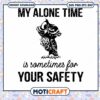 My Alone Time Is Some Thing for Your Safety svg, Cartoon Owl svg 1 My Alone Time Is Some Thing for Your Safety svg, Cartoon Owl svg