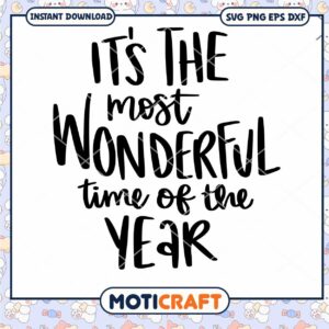 Most Wonderful Time svg, Fonr Design svg, Wonderful Time svg