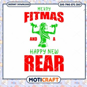 Merry Fitmas And A Happy New Rear svg, Happy New Rear svg, Fitmas svg