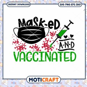 Masked and vaccinated svg, virus corona svg, vaccinated svg