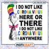 I Do Not Like Corona Virus Here Or There svg, Dr Seuss svg