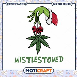 Grinch hand mistlestoned svg, the grinch svg, christmas svg