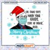 Dr Fauci Say Wash Your Hands Stay At Home Svg, Merry Christmas Svg 2 Dr Fauci Say Wash Your Hands Stay At Home Svg, Merry Christmas Svg