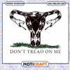 Don't Tread on Me Uterus Svg, Uterus Svg, Reproductive Rights svg
