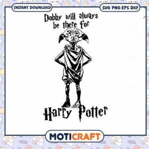 Dobby Will Always Be There For Harry Potter Svg, Dobby Svg