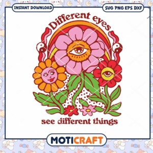 Different Eyes See Didfferent Things Svg, sunflower svg