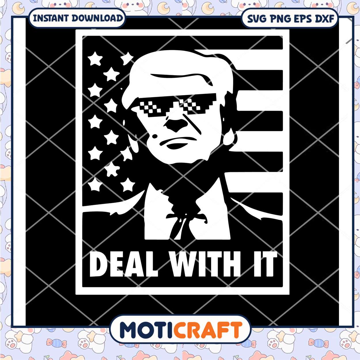 Deal With It Donald Trump Svg, Donald Trump Svg, Funny Svg Deal With It Donald Trump Svg, Donald Trump Svg, Funny Svg