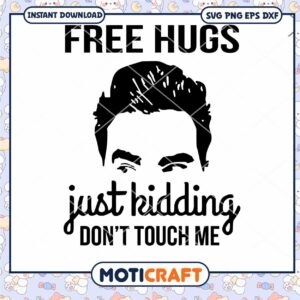 David Free Hugs Just Kidding Dont Touch Me Svg, David Svg