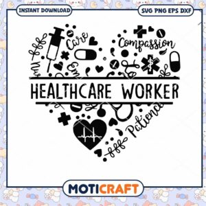 Compassion Palience Healthcare Worker Svg, Healthcare Worker svg