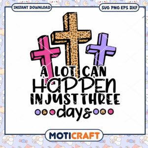 Christian Jesus A Lot Can Happen In 3 Days leopard Svg, Jesus Svg
