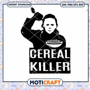 Cereal Killer Michael Myers Svg, Horror Svg, Funny Kids Halloween svg