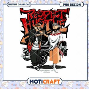 Respect & Hustle PNG Design
