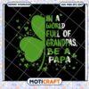 St Patricks Day Papa SVG Cut File