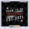 Soon To Be Grandpa 2021 SVG 1 Soon To Be Grandpa 2021 SVG