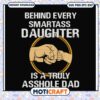 Smartass Daughter Asshole Dad SVG