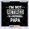Retired Papa SVG Professional Grandpa Design