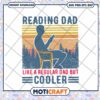 Reading Dad SVG Cooler Than Regular Dads