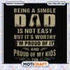 Proud Single Dad SVG Cut File