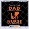 Proud Dad of an Awesome Nurse SVG Downloadable Design Art