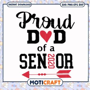 Proud Dad of a Senior 2020 SVG