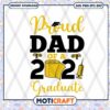 Proud Dad of a 2021 Graduate SVG 2 Proud Dad of a 2021 Graduate SVG