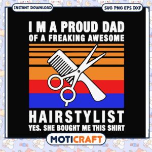 Proud Dad Hairstylist SVG