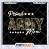 Proud Army Mom SVG Cut File