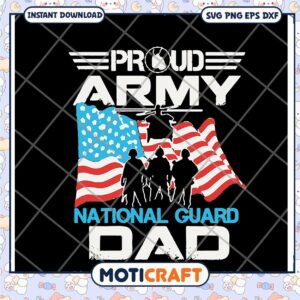 Proud Army National Guard Dad SVG