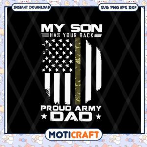 Proud Army Dad SVG Son Has Your Back