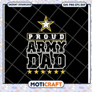 Proud Army Dad Digital SVG Design for Instant Download