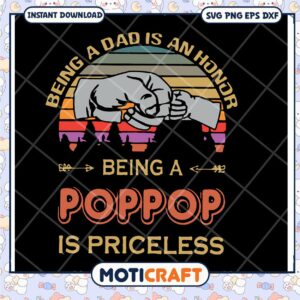 Poppop SVG Being a Dad is an Honor