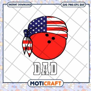 Patriotic Bowling Dad SVG Cut File