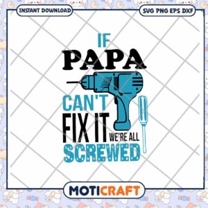 Papa Fix It SVG PNG EPS DXF
