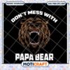 Papa Bear SVG Dont Mess With Dad 2 Papa Bear SVG Dont Mess With Dad
