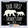 Our First Fathers Day 2021 SVG 2 Our First Fathers Day 2021 SVG