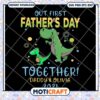 Option 1 (Focus on Father's Day) First Father's Day Dinosaur SVG