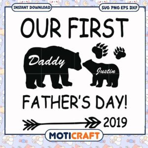 Option 1 (Focus on Father's Day) First Fathers Day Bear SVG 2019