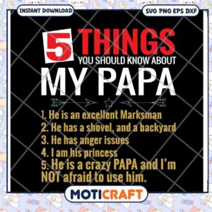 My Papa SVG 5 Funny Things About Him
