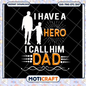 My Hero My Dad SVG Cut File
