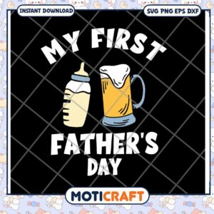 My First Father's Day SVG Design with Baby Bottle and Beer