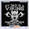 My Dad Is A Viking SVG Cut File 1 My Dad Is A Viking SVG Cut File