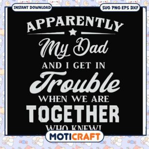 My Dad and I SVG Bundle