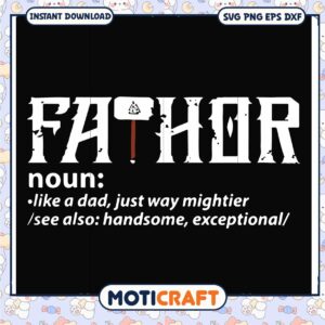 Mighty Father SVG Design for Dad Gifts and Crafts Download