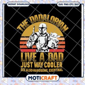 Mandalorian Dad SVG Cut File